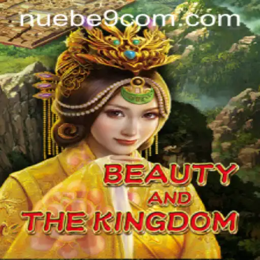 Exploring the Enchantment of BeautyAndTheKingdom with NUEBE Gaming