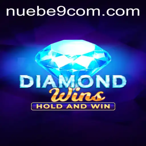 Explore the Thrilling World of DiamondWins: An NUEBE Gaming Masterpiece