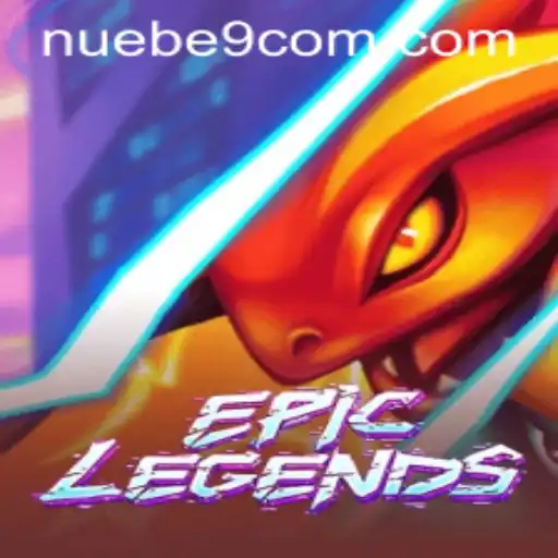 Exploring EpicLegends: NUEBE Gaming's Latest Phenomenon