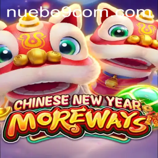 Exploring the Vibrant World of CHINESENEWYEARMOREWAYS by NUEBE Gaming