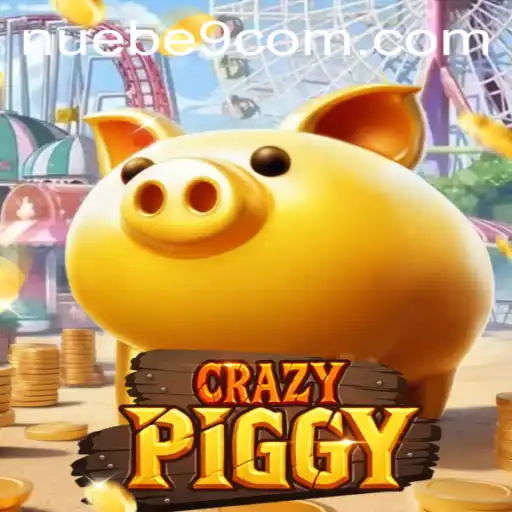 Exploring the Whimsical World of CrazyPiggy: A NUEBE Gaming Adventure