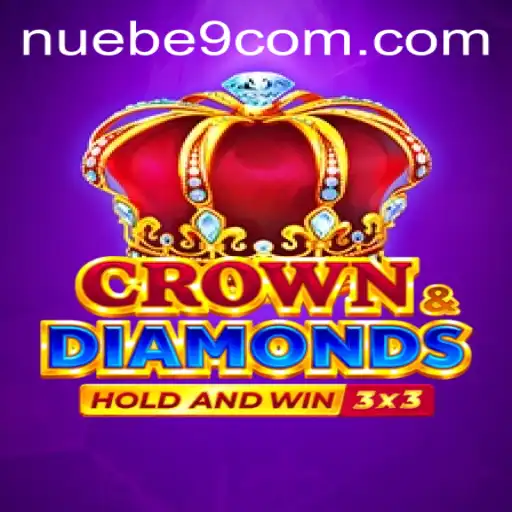 Crowning Glory: The Rise of Crowndiamonds by NUEBE Gaming