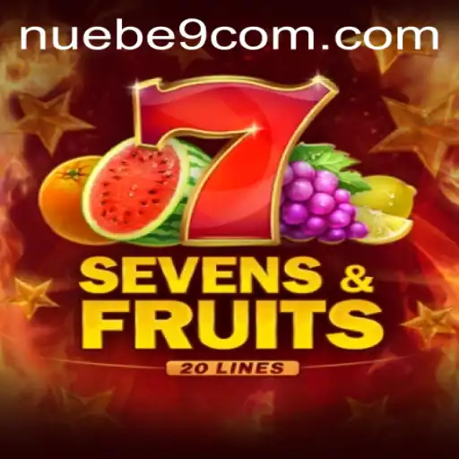 Dive into SevensFruits20: The Latest Sensation by NUEBE Gaming