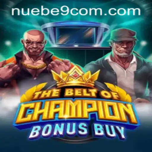 TheBeltOfChampionBonusBuy: Dominating the Gaming Arena with NUEBE Gaming