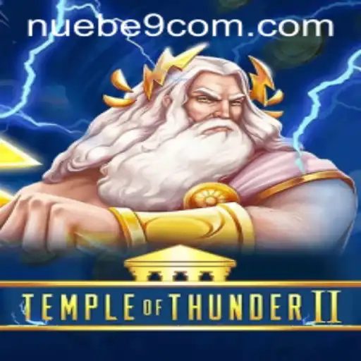 Unveiling the Mysteries of TempleofThunderII: A NUEBE Gaming Adventure